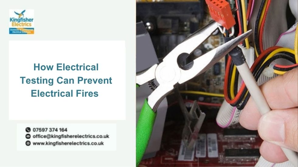 How Electrical Testing Can Prevent Electrical Fires
